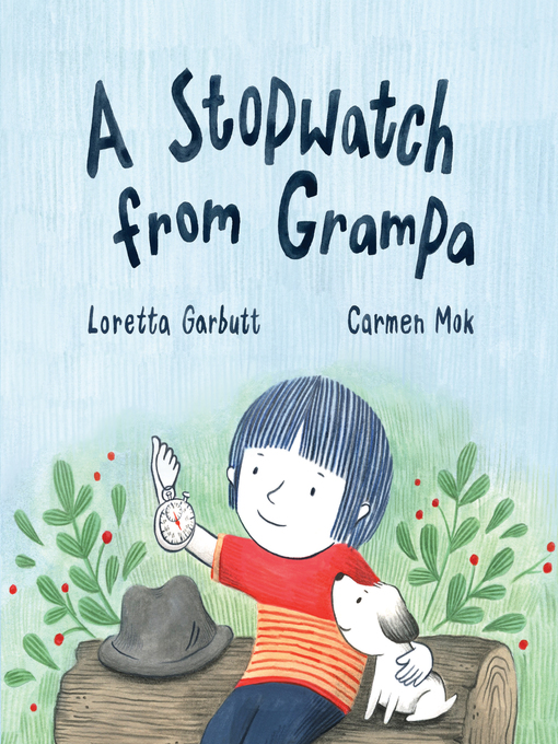 Title details for A Stopwatch from Grampa by Loretta Garbutt - Available